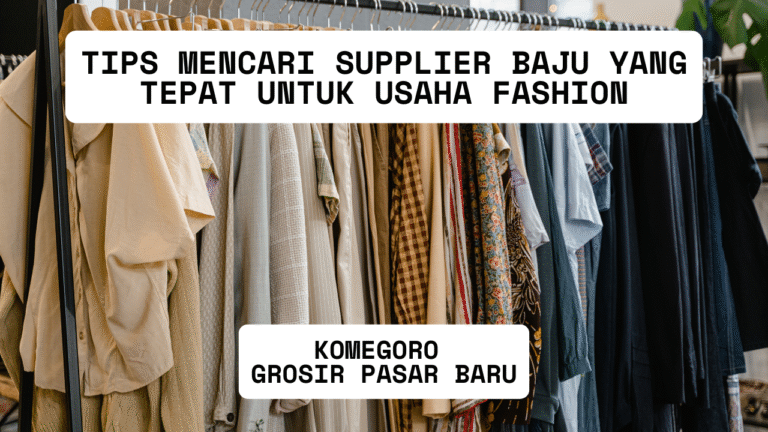 Tips Mencari Supplier Baju