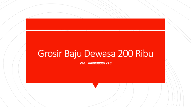 Grosir Baju Dewasa 200 Ribu